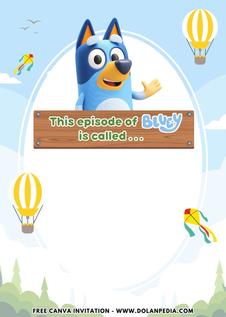 Free and Editable Festive Hot Air Balloon Bluey Birthday Invitation Templates Made in Canva. Customize Online for free