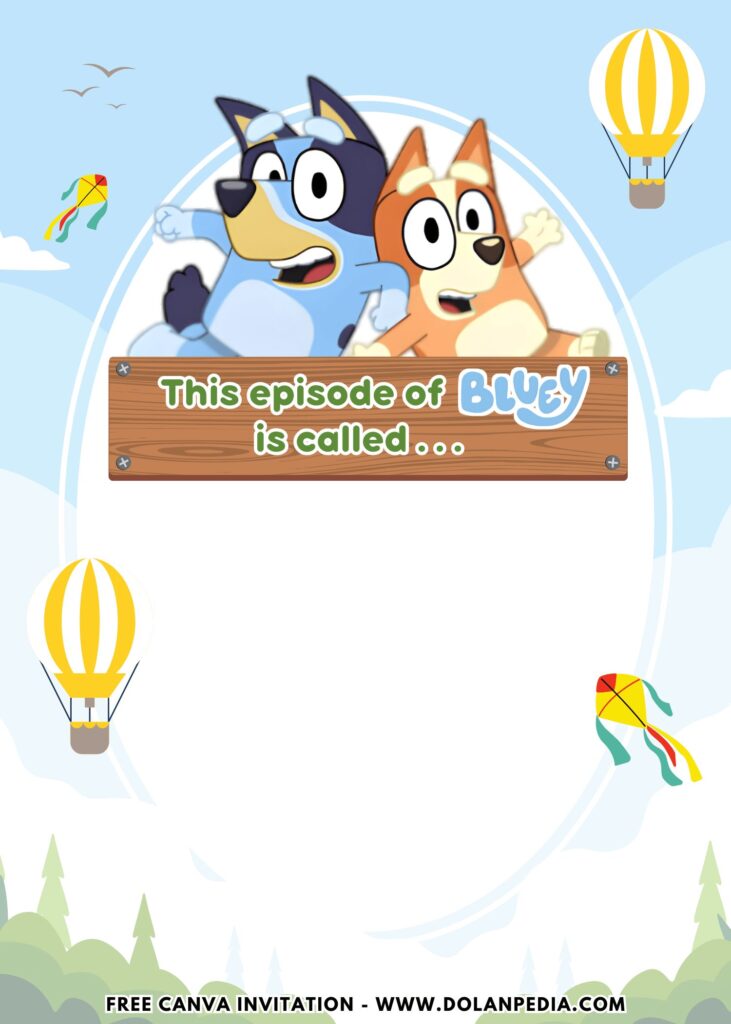 Free and Editable Hot Air Balloon Bluey and Bingo Birthday Invitation Templates Made in Canva. Customize Online for free