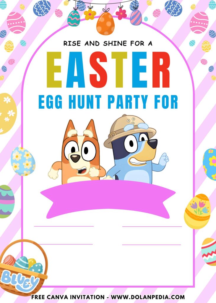 Free and Editable Bluey Find Easter Egg Birthday Invitation Templates Made in Canva. Customize Online for free